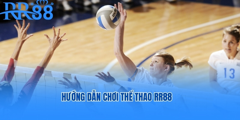 Hướng dẫn chơi thể thao RR88